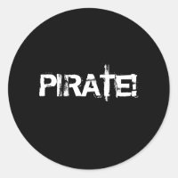 PIRATA! Slogan em fonte verde. Preto e Branco.