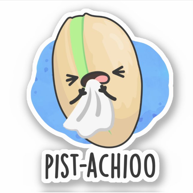 Adesivo Pist-achioo Engraçado Espirrando Nut Pistachio Pun (Frente)