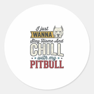 Adesivo Pitbull Vintage Fique Em Casa E Relaxe Amante De C