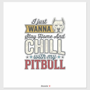 Adesivo Pitbull Vintage Fique Em Casa E Relaxe Amante De C