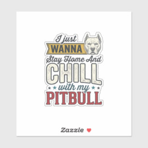 Adesivo Pitbull Vintage Fique Em Casa E Relaxe Amante De C