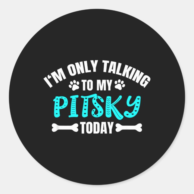 Adesivo Pitskies Pitbull Husky Mix Só Falando com Pitsky (Frente)