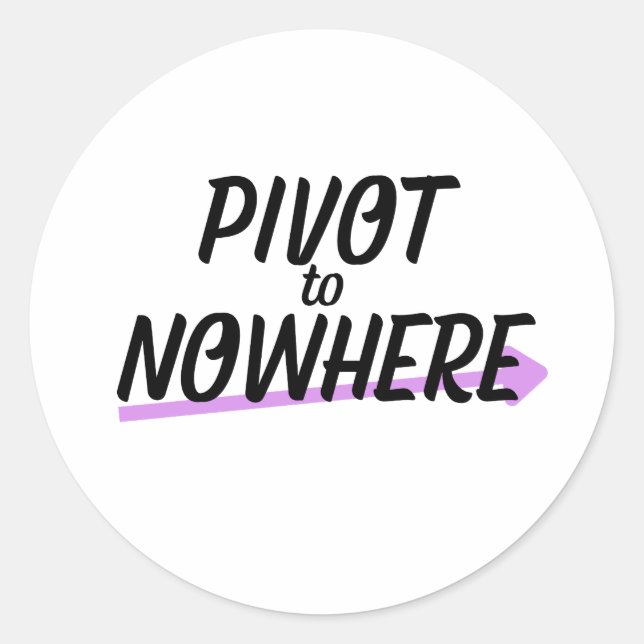 Adesivo Pivô para Lugar Nenhum | Vinil Durável (Frente)