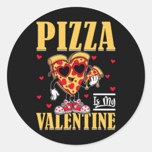 Adesivo Pizza É Meu Dia de os namorados Engraçado Namorado