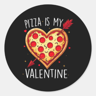 Adesivo Pizza É Meu Dia de os namorados Engraçado Namorado
