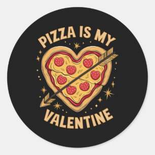 Adesivo Pizza É Meu Valentim Diversão Celebração Amantes d