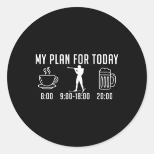Adesivo Plano Para Hoje - Vinho De Biatlo Café - Engraçado