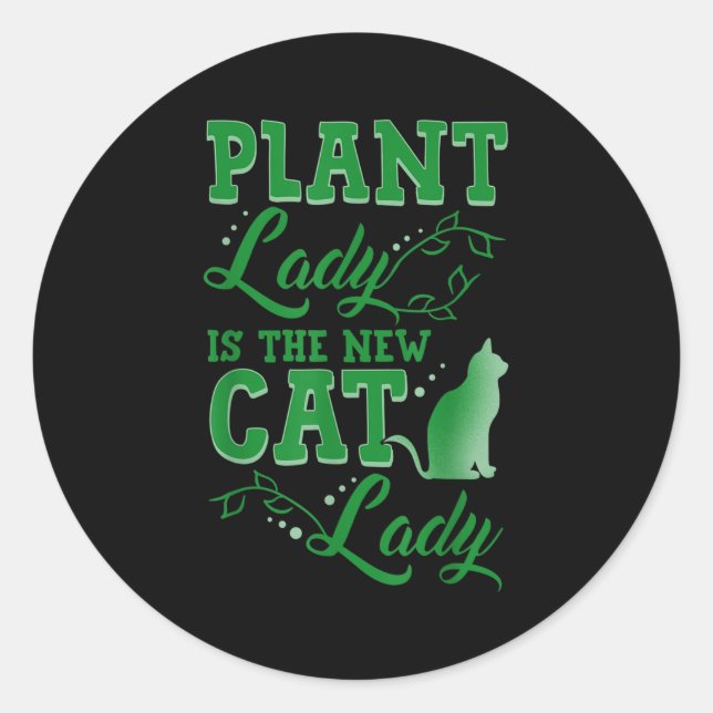 Adesivo Plant Lady Is The New Cat Lady Funny Gardening Quo (Frente)