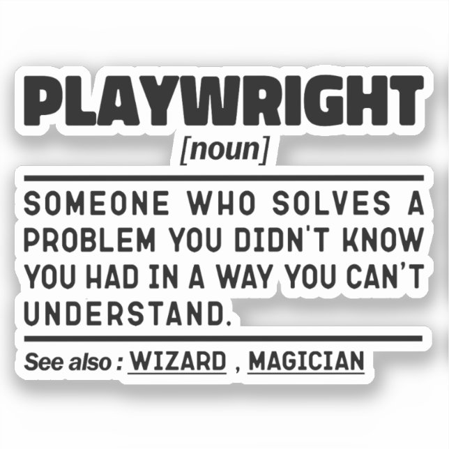 Adesivo Playwright Noun Funny Theater Escrevendo Drama Lov (Frente)