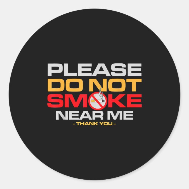 Adesivo Please Do Not Smoke Near Me Thank You  (Frente)