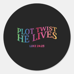 Adesivo Plot Twist Ele Vive Páscoa Engraçada Cristã Tod