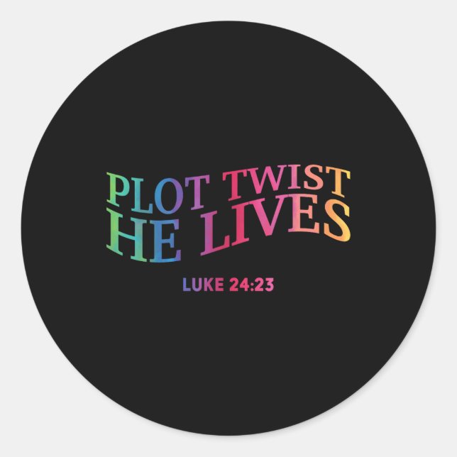 Adesivo Plot Twist Ele Vive Páscoa Engraçada Cristã Tod (Frente)