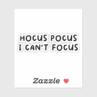 Adesivo Pocus I Cant Focus