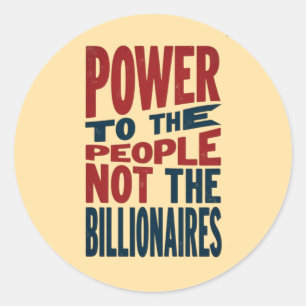 Adesivo Poder para as Pessoas, não para os ricos - Slogan 
