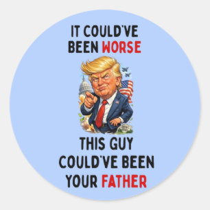 Adesivo Poderia Ter Sido Pior Humorístico Trump