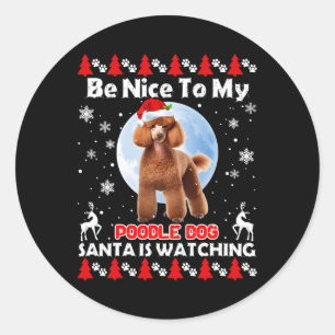 Adesivo Poodle Natal Feio Seja Bom Para Mim Poodle Papai N