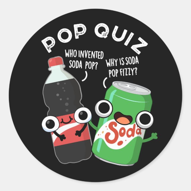 Adesivo Pop Quiz Engraçado Soda Pop Pun Dark BG (Frente)
