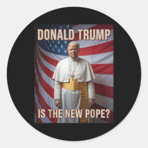 Adesivo Pope & Engraçado; Presidente Donald Trump, Cató