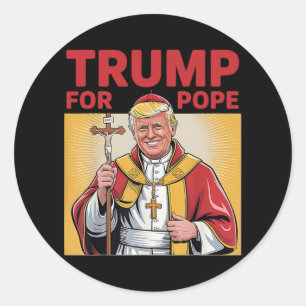 Adesivo Pope Trump Engraçado Presidente Trump Quer Ser O N