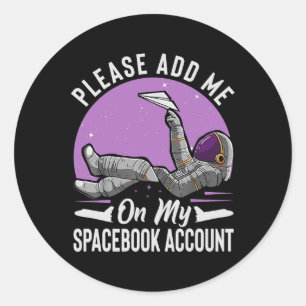 Adesivo Por Favor, Adicione-Me À Minha Conta Do Spacebook