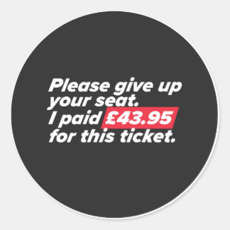 Adesivo Por favor, desista do seu lugar