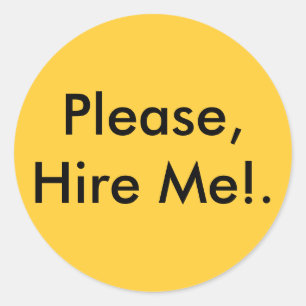 Adesivo Por favor, me contrate!