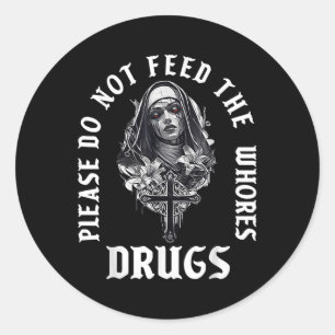 Adesivo Por Favor, Não Alimente Os Medicamentos De Porra