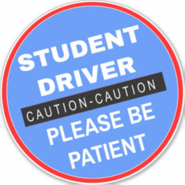 Adesivo Por Favor Seja Paciente Motorista Estudante - Aten