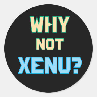 Adesivo Por que não Xenu?