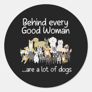Adesivo Por Trás De Todas As Boas Mulheres Cachorro Bonito