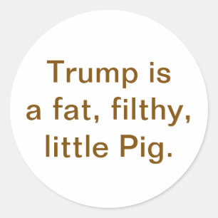 Adesivo Porco Trump gordo e sujo Hankamer Artjunkhaus