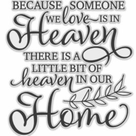 Adesivo Porque alguém que amamos está no Memorial do Céu