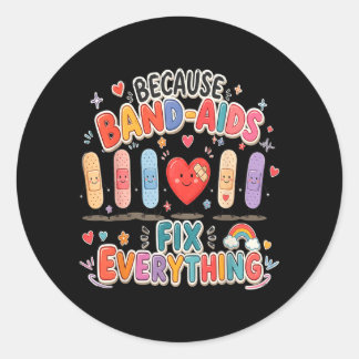Adesivo Porque Band-Aids Resolvem Tudo Escola