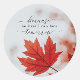 Adesivo Porque Ele Mora Eu Posso Enfrentar Amanhã Inspiraç