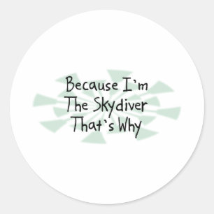 Adesivo Porque eu sou o Skydiver