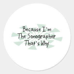 Adesivo Porque eu sou o Sonographer