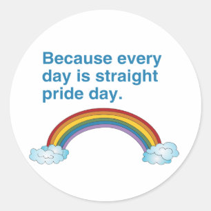 Adesivo Porque todos os dias são o dia do Orgulho Heteross