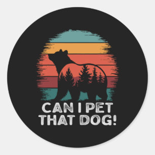 Adesivo Posso Acariciar Esse Cachorro Urso Engraçado Hikin