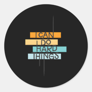 Adesivo Posso Fazer Coisas Duros, Citação Inspiracional