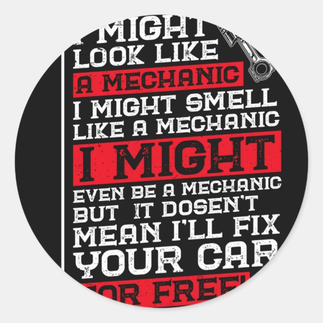 Adesivo Posso Parecer Uma Manutenção Mecânica Do Carro (Frente)