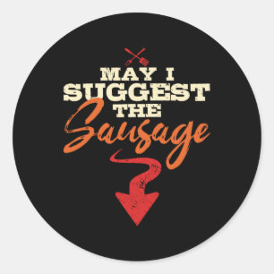 Adesivo Posso Sugerir O Churrasco De Humor De Salsicha Mes