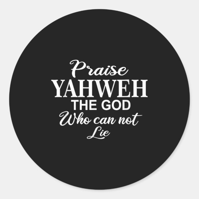 Adesivo Praise Yahweh The God_ Christian Motivation Insrat (Frente)