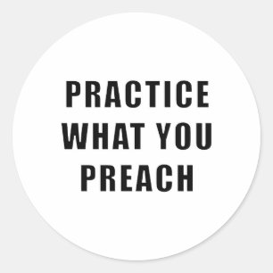 Adesivo Pratique o que você prega