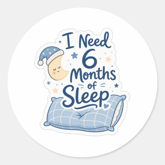 Adesivo Preciso de 6 Meses de Sono (Frente)