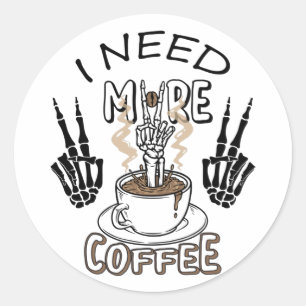 Adesivo Preciso de mais camisa de café Vestuário estético 
