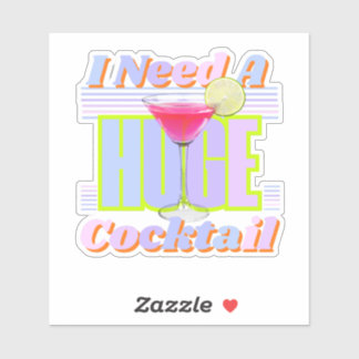Adesivo Preciso De Um Grande Coquetel