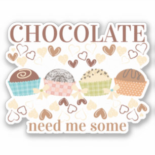 Adesivo Preciso de umas trufas de chocolate doces