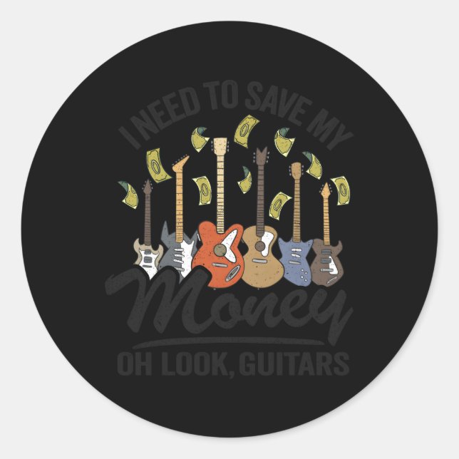 Adesivo Preciso Salvar O Meu Dinheiro Oh Olha Guitarras Pi (Frente)