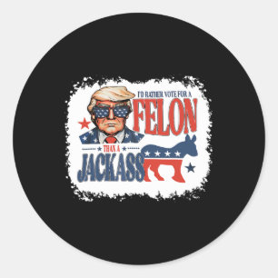 Adesivo Preferencialmentes Votam Por Felon Que Um Jack Fun
