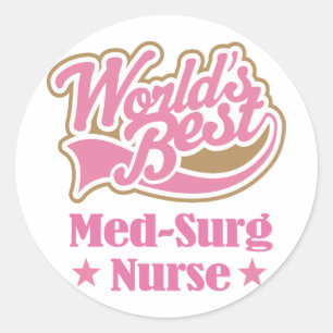 Adesivo Presente de Enfermeira Med-Surg (Worlds Best)